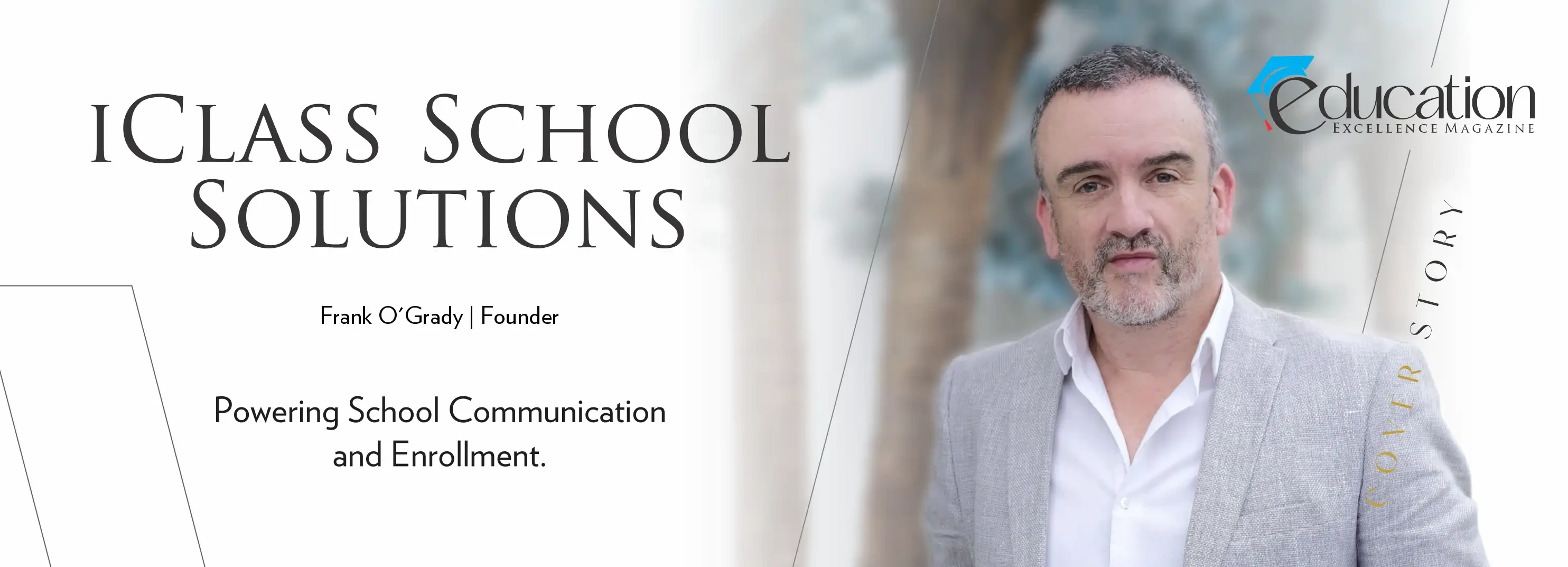 iClass School Solutions: Rebuilding the Digital Foundations of Education | Education Excellence Magazine